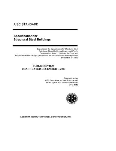 AISC Std. Specification for Structural Steel Buildings. Public review draft