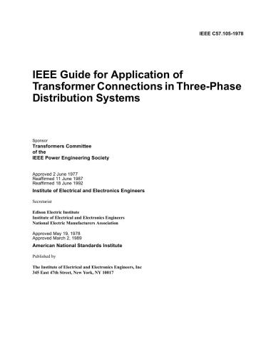 IEEE C57.105-1978. IEEE Guide for Application of Transformer Connections in Three-Phase Distribution Systems