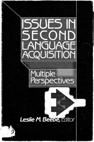 Issues in Second Language Acquisition: Multiple Perspectives