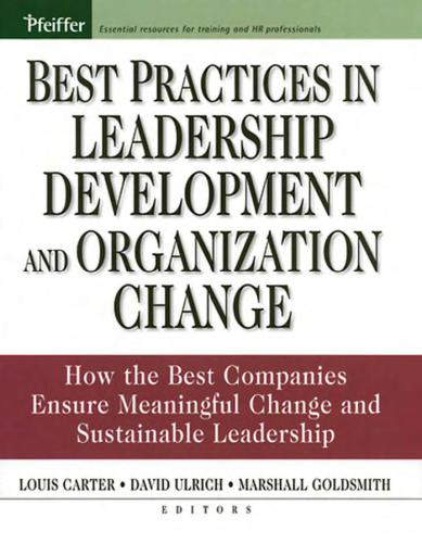 Best practices in leadership development and organizational change