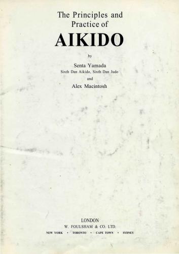 The Principles and Practice of Aikido