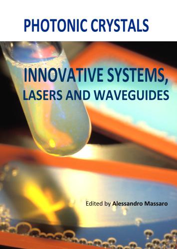 Photonic Crystals - Innovative Systems, Lasers and Waveguides