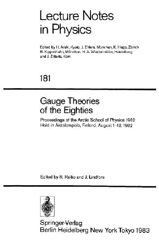 Gauge Theories of the Eighties