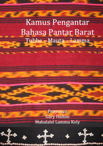 Kamus Pengantar Bahasa Pantar Barat (Companion Dictionary of Western Pantar) - in Indonesian