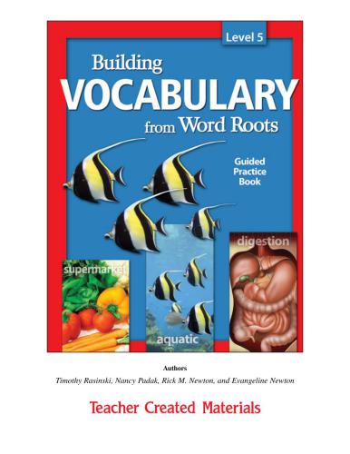 Building Vocabulary from Word Roots Level 5