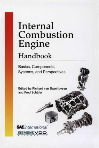 Internal Combustion Engine Handbook: Basics, Components, Systems, and Perspectives. Part 1