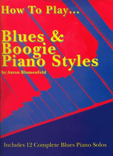 How to Play. Blues & Boogie Piano Styles