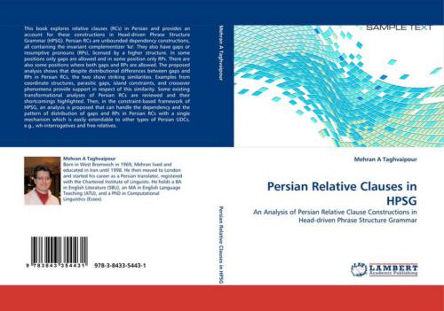 Persian Relative Clauses in HPSG: An Analysis of Persian Relative Clause Constructions in Head-driven Phrase Structure Grammar