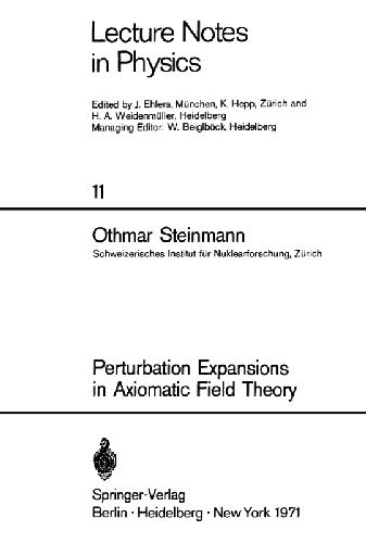 Perturbation Expansions in Axiomatic Field Theory