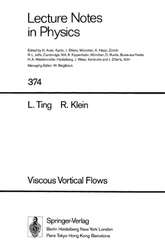 Viscous Vortical Flows