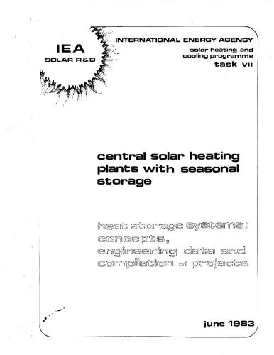 Central solar heating plant with seasonal storage - Heat storage systems: concepts, engineering data and compilation of projects (Централизованные солнечные системы теплоснабжения с сезонным аккумулятором - Системы аккумулиров