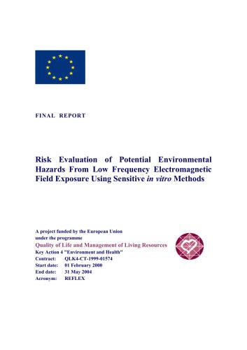 Risk Evaluation of Potential Environmental Hazards From Low Frequency Electromagnetic Field Exposure Using Sensitive in vitro Methods