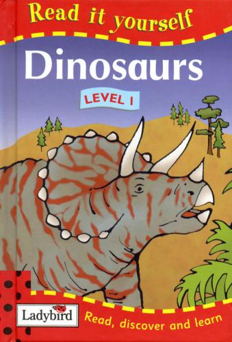 Dinosaurs: Level 1 (Read it Yourself - Level 1)