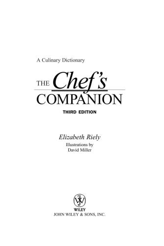 THE Chef’s Companion. A Culinary Dictionary