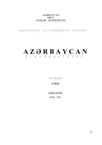 Azərbaycan etnoqrafiyası. Üç cilddə. I cild. Redaktor Teymur Bünyadov