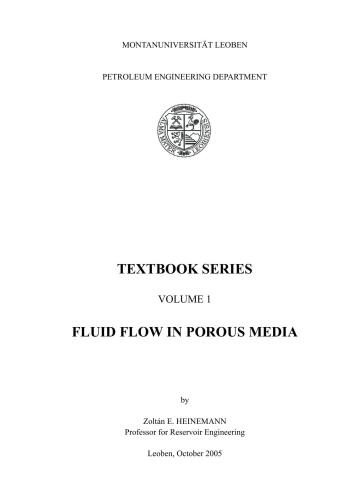 Fluid Flow in Porous Media. Volume 1