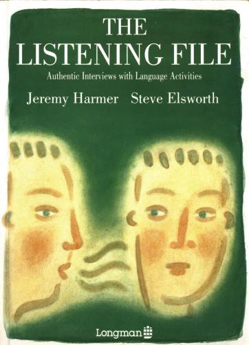 The Listening File: Authentic Interviews with Language Activities (Advanced Skills)