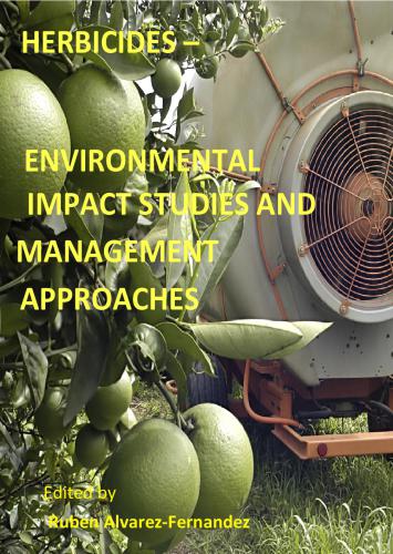 Herbicides - Environmental Affect Scientific studies and management approaches