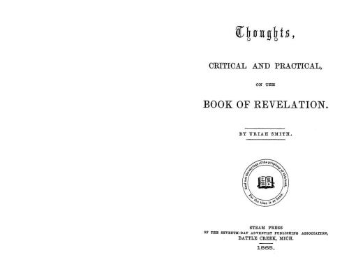 Thoughts, Critical and practical on the Book of Revelation. 1865