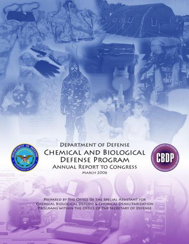 Chemical and Biological Defense Program. Annual Report to Congress