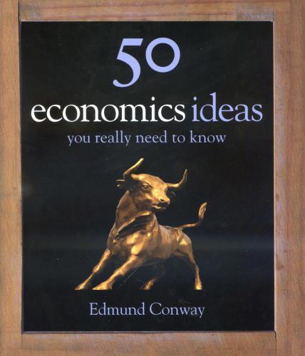 50 Economics Ideas You Really Need to Know