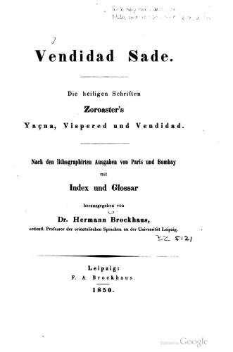 Vendidad Sade. Die heiligen Schriften Zoroaster's Yaçna, Vispered und Vendidad