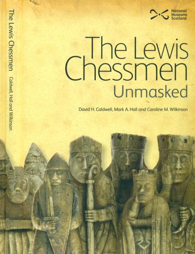 The Lewis Chessmen Unmasked