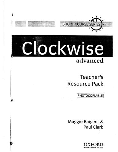 Clockwise. Advanced. Teacher's Resource Pack