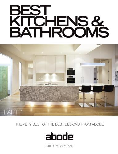 Best Kitchens & Bathrooms. Part 1