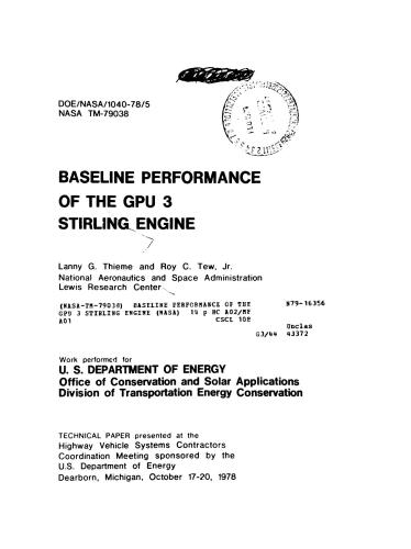 Baseline performance of the GPU 3 Stirling engine. NASA, October 1978