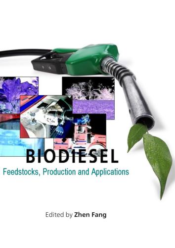 Biodiesel Feedstocks, Production and Applications