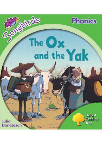 Oxford Reading Tree Songbirds Phonics Stage 2: The Ox and the Yak (Book)