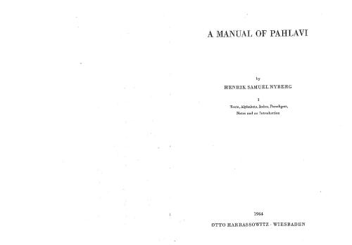 A Manual of Pahlavi. Part I