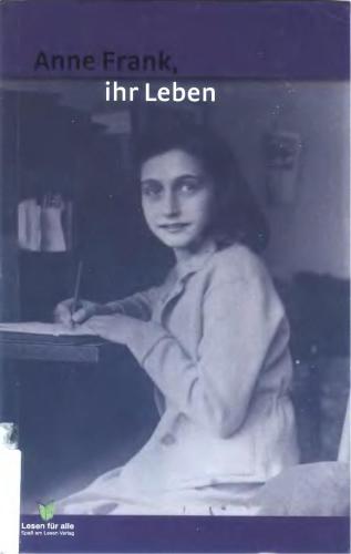 Anne Frank, ihr Leben