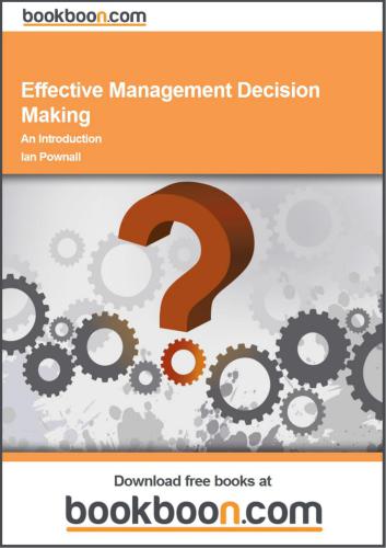 Effective Management Decision Making. An Introduction