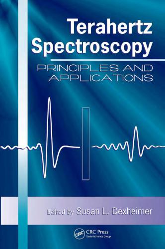 Terahertz Spectroscopy: Principles and Applications (Optical Science and Engineering)