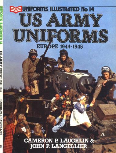 US Army Uniforms Europe 1944-45