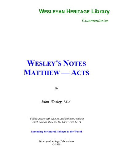 John Wesley's Notes on the Old and New Testaments. Matthew - Acts