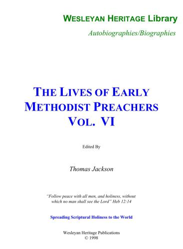 The Lives of Early Methodist Preachers. Vol. VI