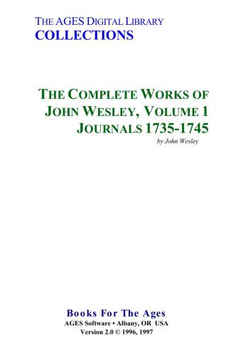 The Complete Works of John Wesley. Volume 01. Journals 1735-1745