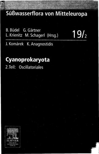 Cyanoprokaryota: Oscillatoriales / Suswasserflora von Mitteleuropa