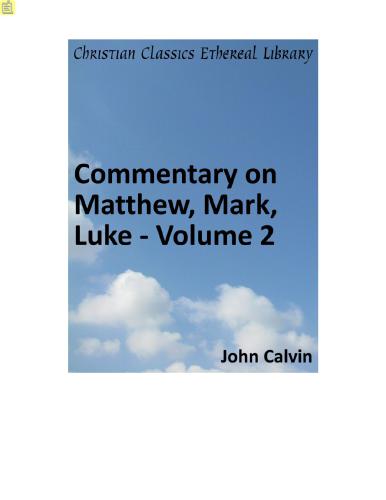 Commentary on Matthew, Mark, Luke. Volume 2