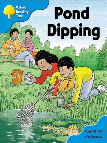 Oxford Reading Tree: Stage 3: First Sentences: Pond Dipping (Book)