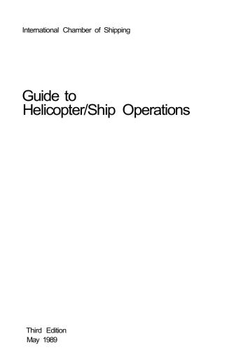 International Chamber of Shipping. Guide to Helicopter/Ship Operations