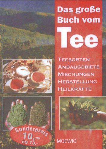 Das grosse Buch vom Tee