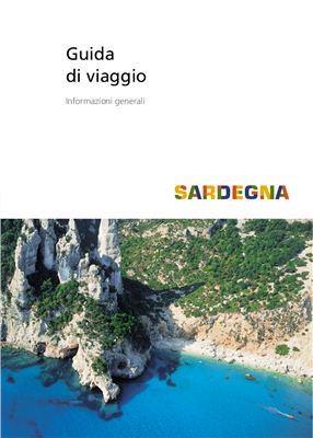 Sardegna. Guida di viaggio: Informazioni generali