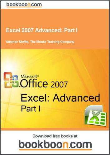 Excel 2007 Advanced. Part I