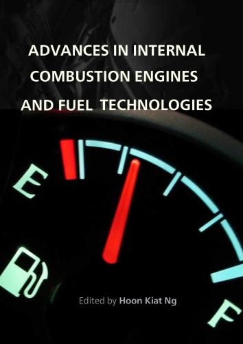 Advances in Internal Combustion Engines and Fuel Technologies