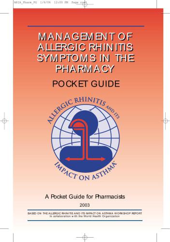 Management of allergic rhinitis symptoms in the pharmacy. Allergic rhinitis and its impact on asthma