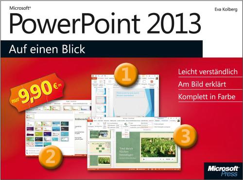 Microsoft PowerPoint 2013 auf einen Blick